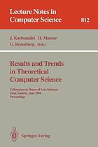 Results and trends in theoretical computer science : colloquium in honor of Arto Salomaa, Graz, Austria, June 10-11, 1994 : proceedings