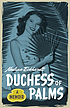 Duchess of Palms : a memoir Duchess of Palms : a memoir