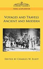 Voyages and travels : ancient and modern