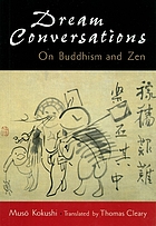 Dream conversations on Buddhism and Zen