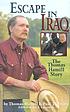 Escape in Iraq : the Thomas Hamill story Escape in Iraq : the Thomas Hamill story