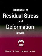 Handbook of residual stress and deformation of steel