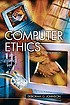Computer ethics by  Deborah G Johnson 