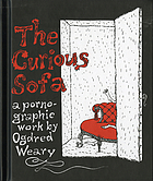 The curious sofa : [a porno-graphic work]