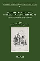 Religious minorities, integration and the State : État, minorités religieuses et intégration