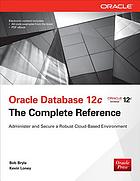 Oracle database 12c : the complete reference