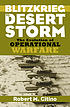 Blitzkrieg to Desert Storm : the evolution of... by  Robert Michael Citino 