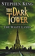 The Waste Lands by Stephen King
