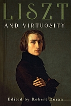 Liszt and virtuosity