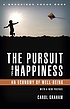 Pursuit of happiness : an economy of well-being by Carol Graham