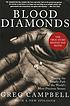 Blood diamonds : tracing the deadly path of the... by Greg Campbell