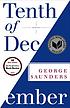 Tenth of December : stories by  George Saunders 