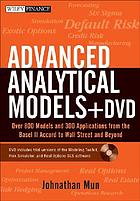 Advanced Analytical Models Over 800 Models and 300 Applications from the Basel II Accord to Wall Street and Beyond