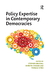Policy Expertise in Contemporary Democracies. by Stephen Brooks
