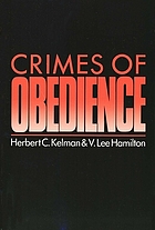 Crimes of obedience : towards a social psychology of authority and responsiblity