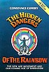 The hidden dangers of the rainbow : the New Age... by  Constance E Cumbey 