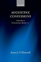 Augustine confessions. Volume 2, Books 1-7