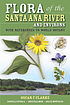 Flora of the Santa Ana River and environs : with... by  Oscar F Clarke 
