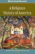 A religious history of America by Edwin Scott Gaustad