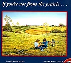 If you're not from the prairie--