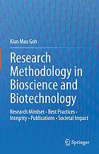 Cover image for the book Research methodology in bioscience and biotechnology : research mindset, best practices, integrity, publications, societal impact