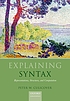 Explaining syntax : representations, structures,... by  Peter W Culicover 