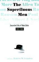 The superfluous men : conservative critics of American culture, 1900-1945