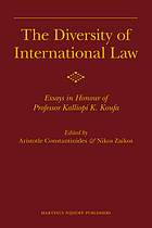The Diversity Of International Law Essays In Honour Of Professor The Diversity Of International Law Essays In Honour Of Professor Kalliopi K Koufa