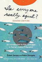 Is everyone really equal? an introduction to key concepts in social justice education