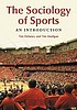 The sociology of sports : an introduction by  Tim Delaney 