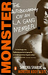 Monster the autobiography of an L.A. gang member by Sanyika Shakur