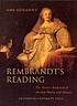 Rembrandt's reading : the artist's bookshelf of... by  Amy Golahny 
