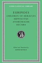Children of Heracles ; Hippolytus ; Andromache ; Hecuba