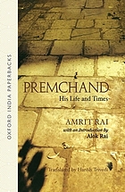 Premchand : his life and times