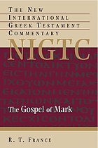 The Gospel of Mark : a commentary on the Greek text