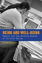 Being and well-being : health and the working bodies of Silicon Valley