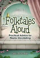 Folktales Aloud: Practical Advice for Playful Storytelling