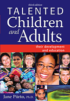 Talented children and adults : their development and education