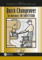 Quick changeover for operators : the SMED system