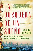 Front cover image for La búsqueda de un sueño : una autobiografía