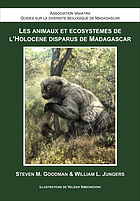 Les animaux et écosystèmes de l'Holocène disparus de Madagascar
