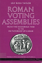Roman voting assemblies from the Hannibalic War to the dictatorship of Caesar