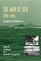 The war at sea : 1939-1945 : history of the second world war