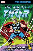The mighty Thor. Volume 20, The final gauntlet