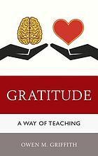 Gratitude : a way of teaching