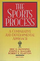 The sports process : a comparative and developmental approach