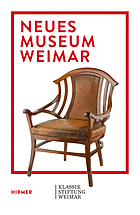 Neues Museum Weimar : Van De Velde, Nietzsche and modernism around 1900