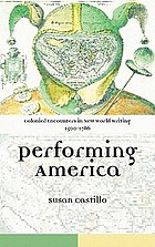 Colonial encounters in New World writing, 1500-1786 : performing America