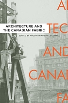 Architecture and the Canadian Fabric.