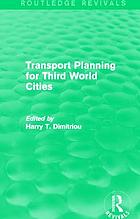 Transport Planning for Third World Cities